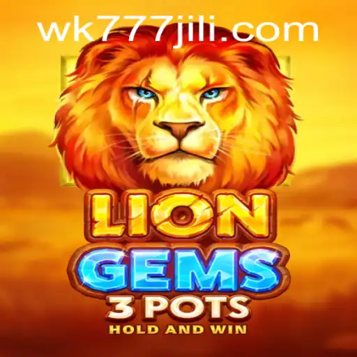 Discovering the Exciting World of LionGems3pots and the Power of WK777
